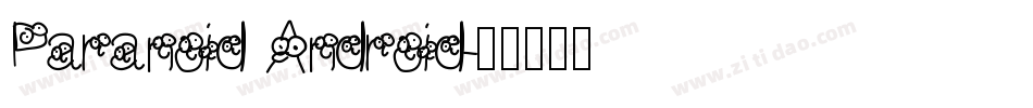 Paranoid Android字体转换